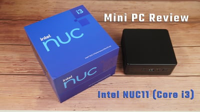 Intel NUC 11 (NUC11PAHi3) Mini PC Review